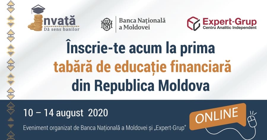 Învață să dai sens banilor la prima tabără de educație financiară din Republica Moldova!