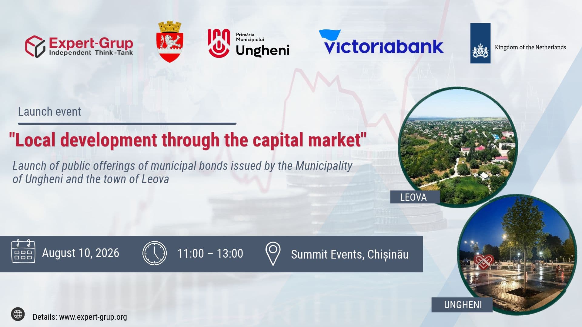 Launch Event: Local Development through the Capital Market. Launch of Public Offerings of Municipal Bonds Issued by Ungheni Municipality and Leova Town