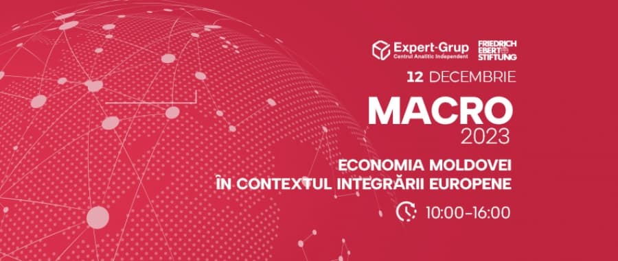 Conferința Internațională Anuală MACRO „Economia Moldovei în contextul integrării europene: soluții pentru stimularea dezvoltării, incluziunii și rezilienței economice”, ediția a XI-a