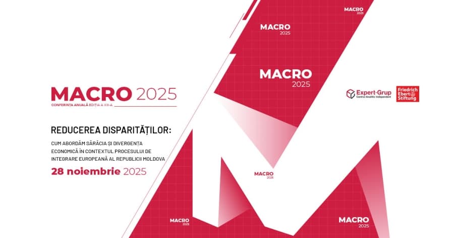 Conferința MACRO 2025 „Reducerea disparităților: cum abordăm sărăcia și divergența economică în contextul procesului de integrare europeană al Republicii Moldova”