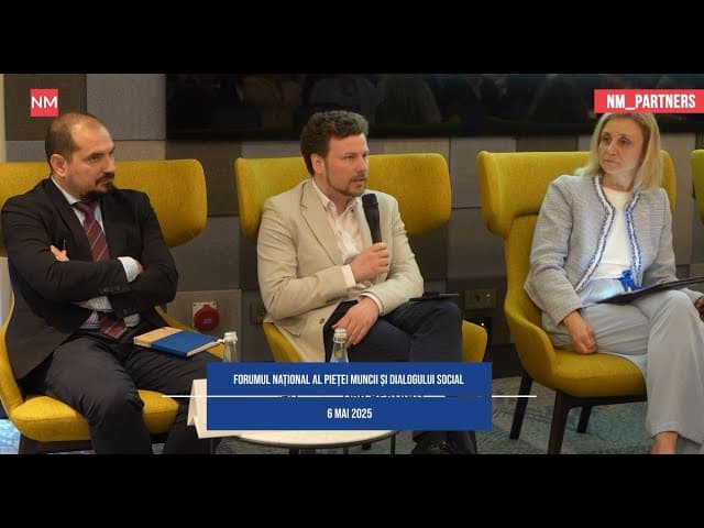 Mesaje-cheie și concluzii de la Forumul Național al Pieței Muncii și Dialogului Social – 6 mai 2025